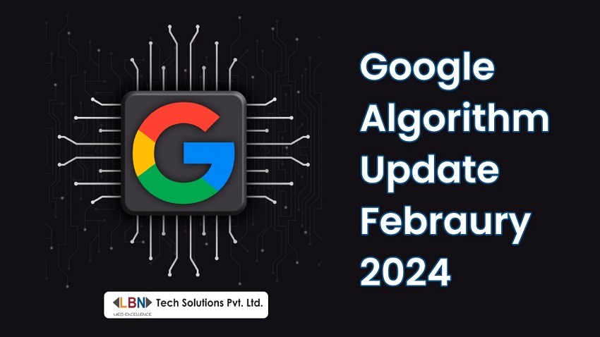 Google Ranking Algorithm Updates – February 2024